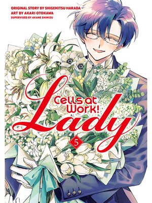 cover image of Cells at Work！ Lady, Volume 5